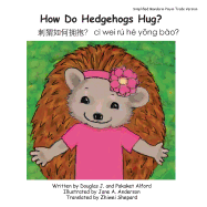 How Do Hedgehogs Hug? Simplified Mandarin Pinyin Trade Version: - Many Ways to Show Love