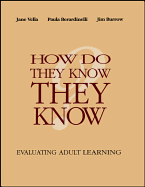How Do They Know They Know?: Evaluating Adult Learning