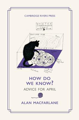How Do We Know: Advice for April - MacFarlane, Alan
