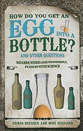 How Do You Get Egg into a Bottle