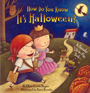 How Do You Know It's Halloween?: A Spooky Lift-The-Flap Book