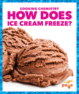 How Does Ice Cream Freeze?