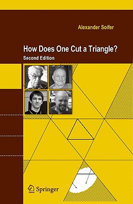 How Does One Cut a Triangle? - Soifer, Alexander