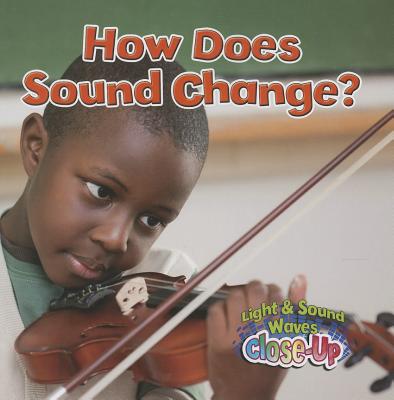 How Does Sound Change? - Johnson, Robin