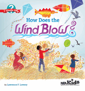 How Does the Wind Blow?: I Wonder Why