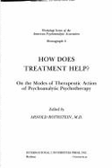 How Does Treatment Help?: On the Modes of Therapeutic Action of Psychoanalytic Psychotherapy