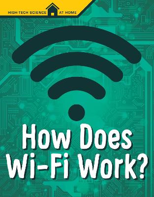 How Does Wi-Fi Work? - Weakland, Mark