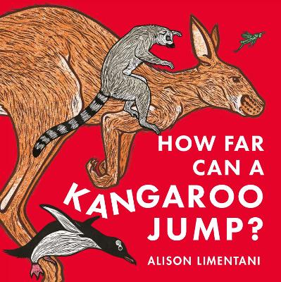 How Far can a Kangaroo Jump? - Limentani, Alison
