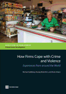 How Firms Cope with Crime and Violence: Experiences from Around the World