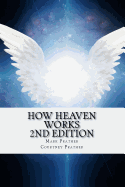 How Heaven Works