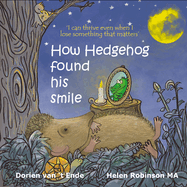 How Hedgehog found his smile 2022