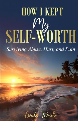 How I Kept My Self-Worth - Tumelo, Linda