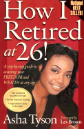 How I Retired at 26!