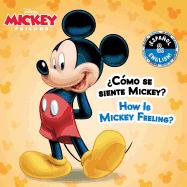 How Is Mickey Feeling? / ?c?mo Se Siente Mickey? (English-Spanish) (Disney Mickey Mouse)