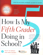 How Is My Fifth Grader Doing in School?: What to Expect and How to Help - Jacobson, Jennifer Richard, and Raymer, Dottie