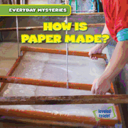 How Is Paper Made?
