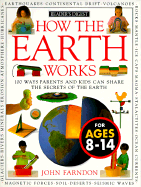 How It Works: How the Earth Works - Fardon, John, and Farndon, John, and Vorderman, Carol