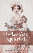 How Jane Austen Kept Her Cool: An A to Z History of Georgian Ice Cream