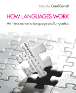 How Languages Work: An Introduction to Language and Linguistics