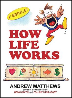 How Life Works - Matthews, Andrew