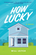How Lucky: A Mystery Novel