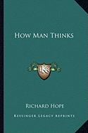 How Man Thinks