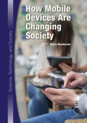 How Mobile Devices Are Changing Society - Henderson, Harry