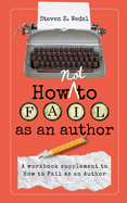 How Not to Fail as an Author