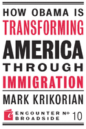 How Obama Is Transforming American Through Immigration