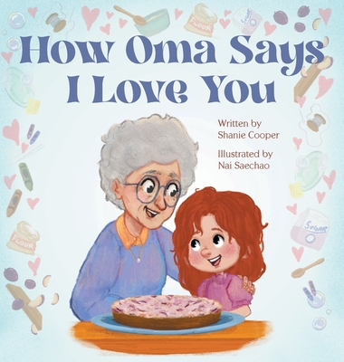 How Oma Says I Love You - Cooper, Shanie