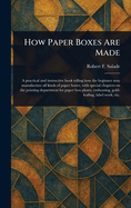 How Paper Boxes Are Made