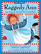 How Raggedy Ann Got Her Candy - Gruelle, Johnny (Adapted by)