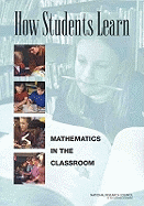 How Students Learn: Mathematics in the Classroom