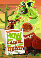 How the Camel Got His Hump: The Graphic Novel