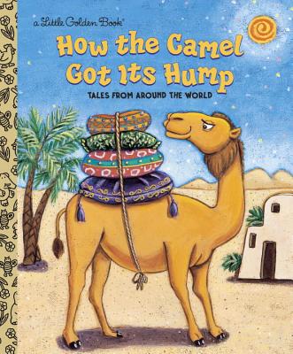 How the Camel Got Its Hump - Fontes, Justine, and Fontes, Ron