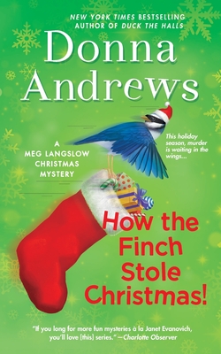 How the Finch Stole Christmas! - Andrews, Donna