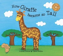 How the giraffe got so tall