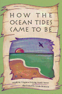 How the Ocean Tides Came to Be