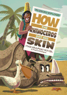 How the Rhinoceros Got His Skin: The Graphic Novel