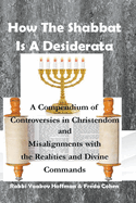 How The Shabbat Is A Desiderata