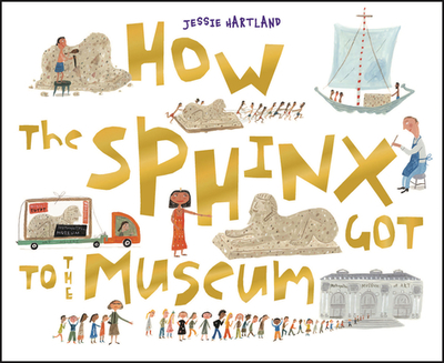 How the Sphinx Got to the Museum - 