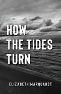 How the Tides Turn