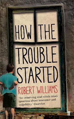 How the Trouble Started - Williams, Robert