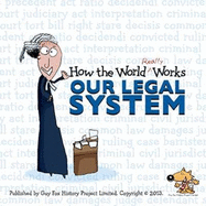 How the World Really Works: Our Legal System - Fox, Guy, and UBS Investment Bank