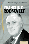 How to Analyze the Works of Franklin D. Roosevelt