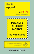 How to Appeal and Win a Parking Charge Notice (PCN) UK - 2024