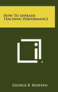 How to Appraise Teaching Performance