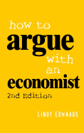 How to Argue with an Economist