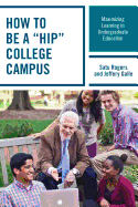 How to be a "HIP" College Campus: Maximizing Learning in Undergraduate Education
