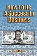 How to Be a Success in Business